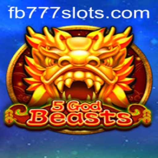 The Mystic Realm of 5GodBeasts: Unveiling the Secrets of FB777