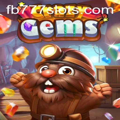 CrazyGems: The Ultimate Gaming Experience with FB777