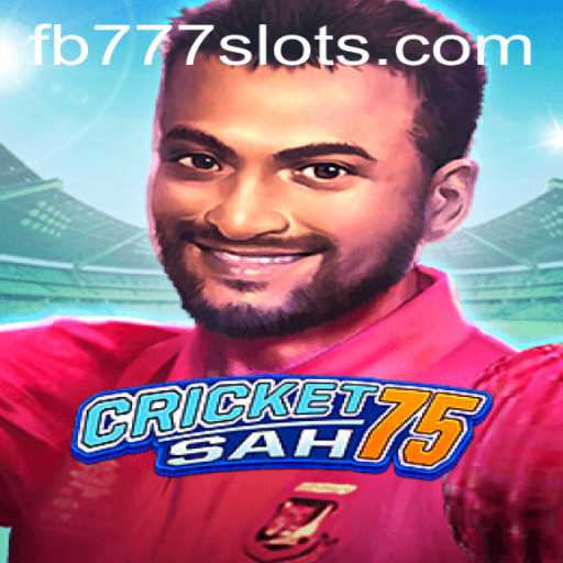 Discover the Thrills of CricketSah75 and Unpack the Rules of FB777